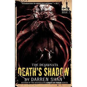 The Demonata #7: Death's Shadow -- Darren Shan
